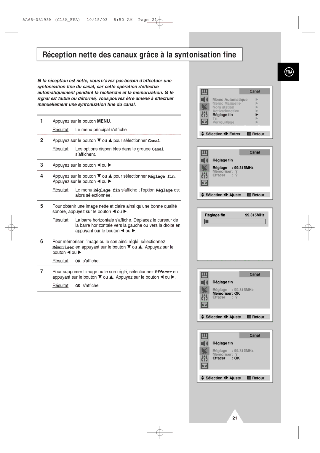 Samsung UW17J11VD5XXEF, UW17J11VD5XXEC manual Réception nette des canaux grâce à la syntonisation fine, Tri Verrouillage 