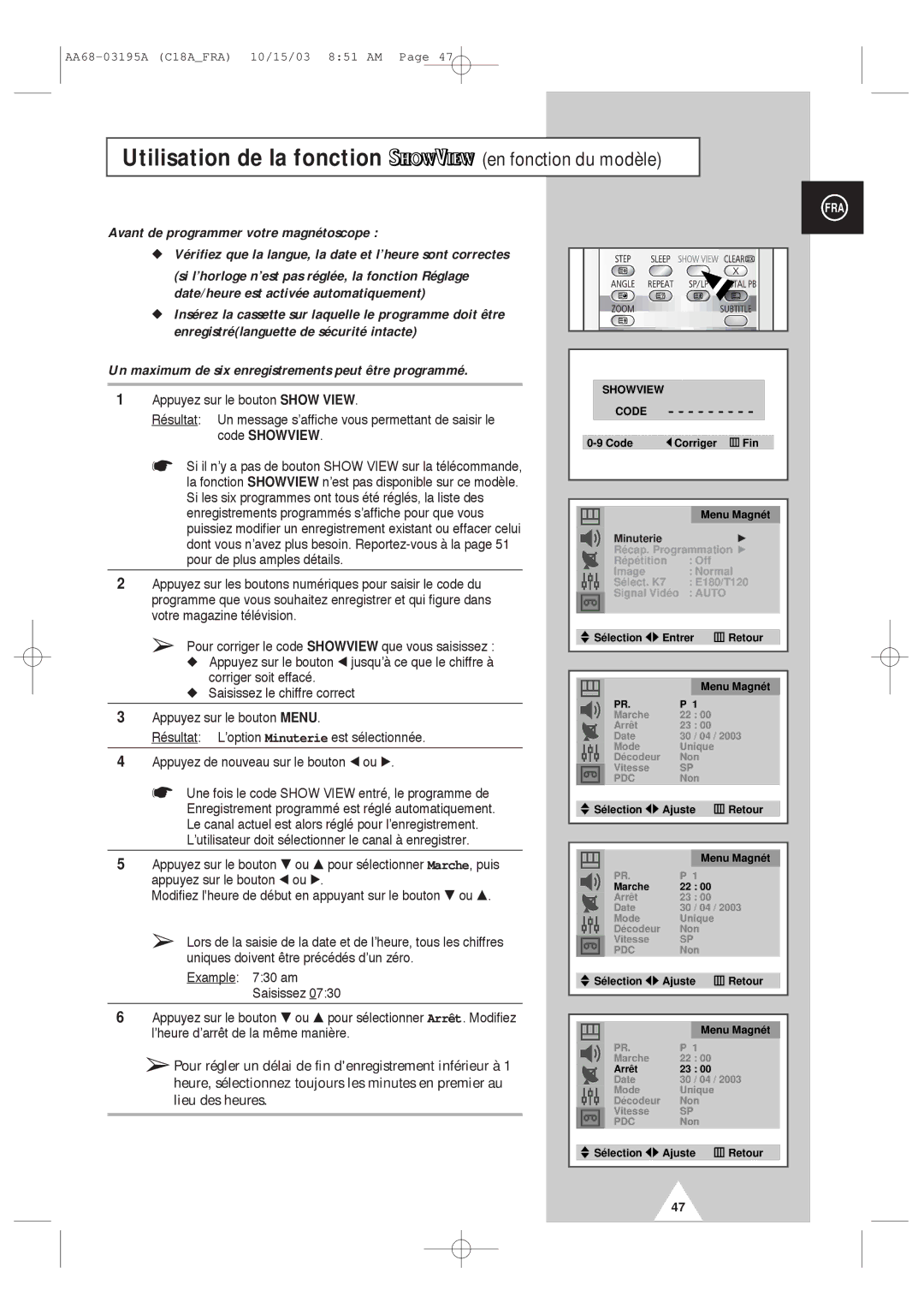 Samsung UW17J11VD5XXEF, UW17J11VD5XXEC manual Utilisation de la fonction en fonction du modèle, Showview 