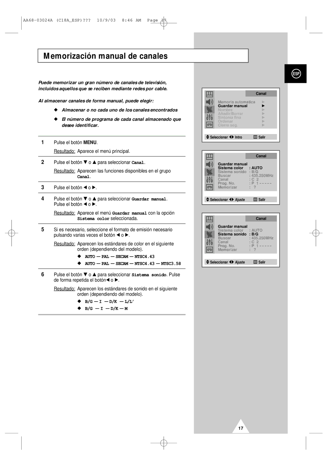 Samsung UW17J11VD5XXEF Memorización manual de canales, Auto PAL Secam NTSC4.43 NTSC3.58, I D/K L/L’ I D/K M 