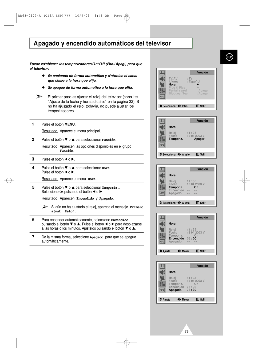 Samsung UW17J11VD5XXEF manual Apagado y encendido automáticos del televisor, Resultado Aparecen Encendido y Apagado 