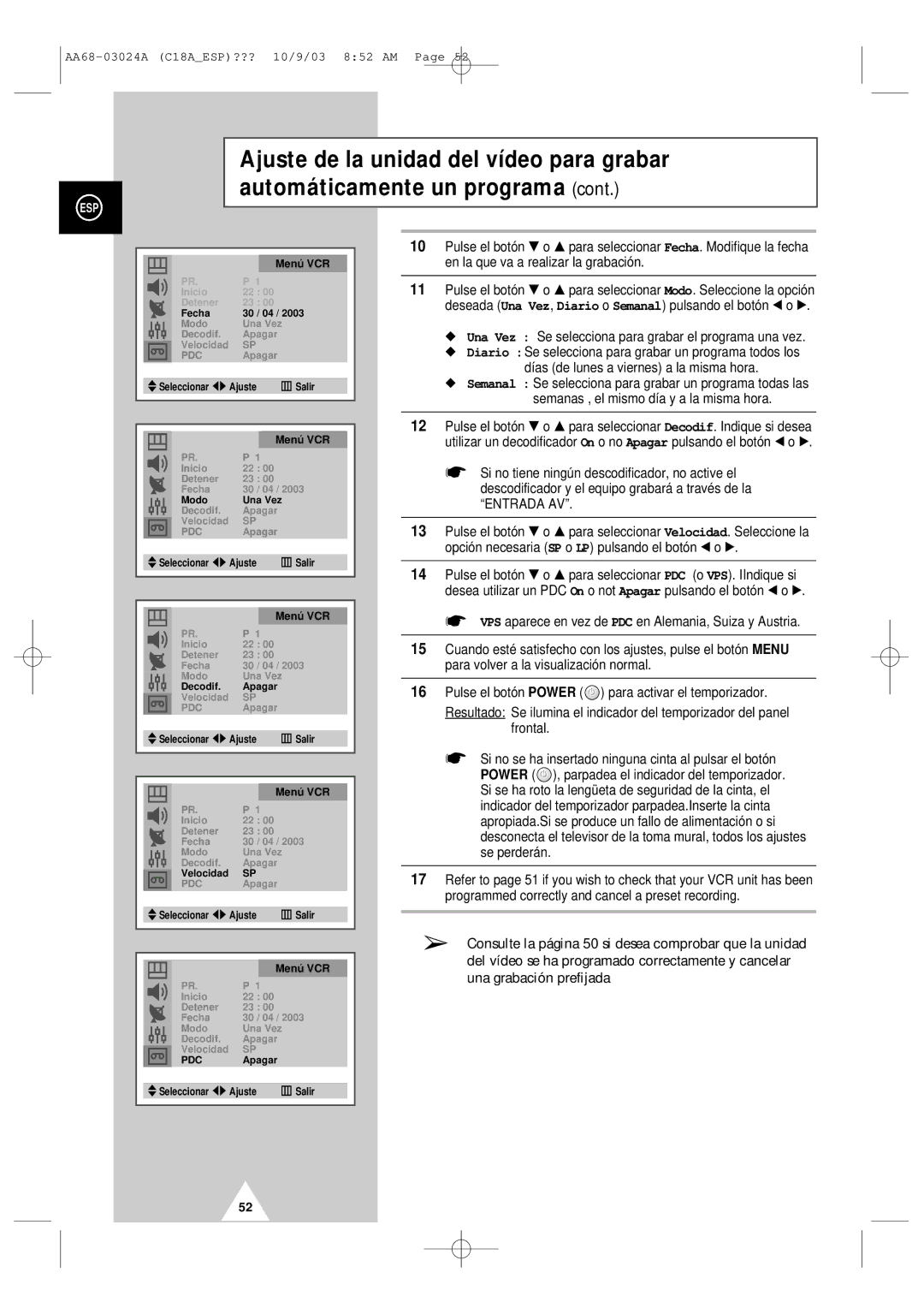 Samsung UW17J11VD5XXEC, UW17J11VD5XXEF manual En la que va a realizar la grabación, Días de lunes a viernes a la misma hora 