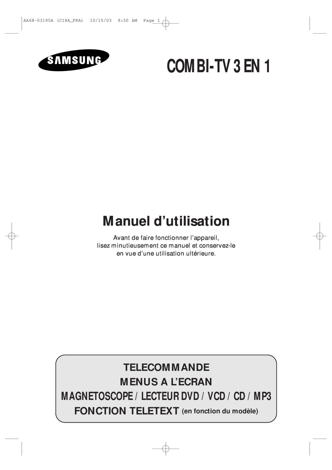Samsung UW17J11VD5XXEF, UW17J11VD5XXEC manual Telecommande Menus A L’Ecran, COMBI-TV 3 EN, Manuel d’utilisation 