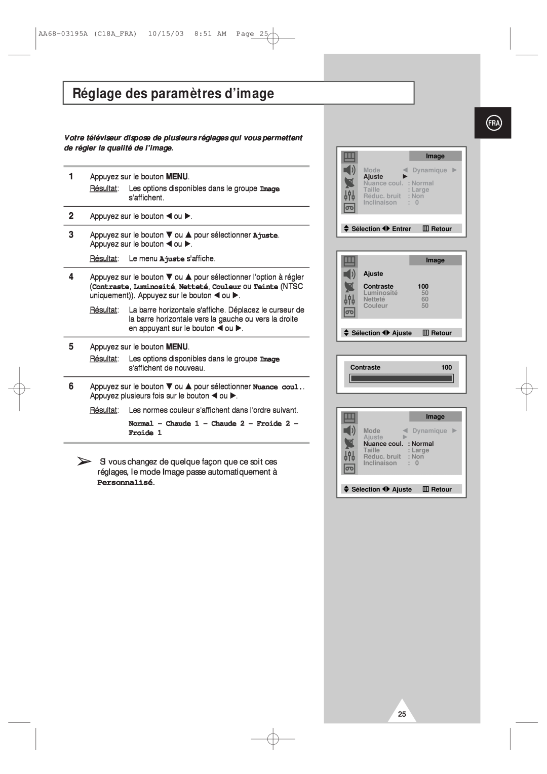 Samsung UW17J11VD5XXEF manual Réglage des paramètres d’image, Normal - Chaude 1 - Chaude 2 - Froide Froide, Personnalisé 