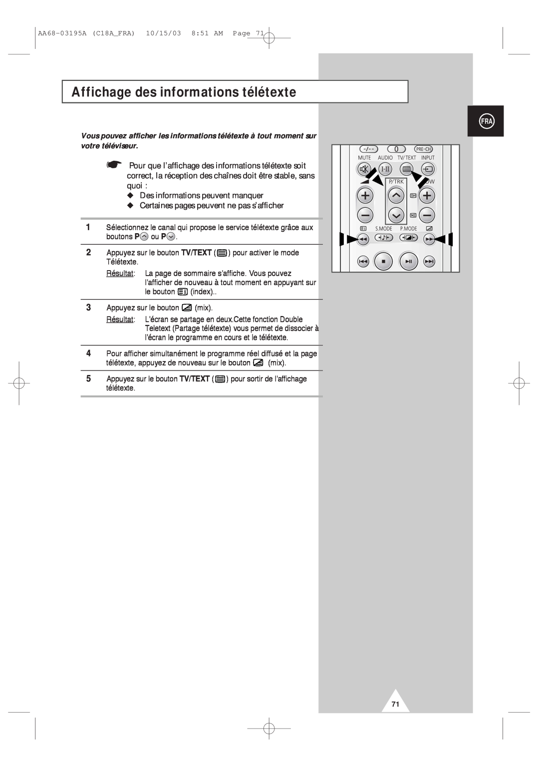 Samsung UW17J11VD5XXEF manual Affichage des informations télétexte, Pour que l’affichage des informations télétexte soit 
