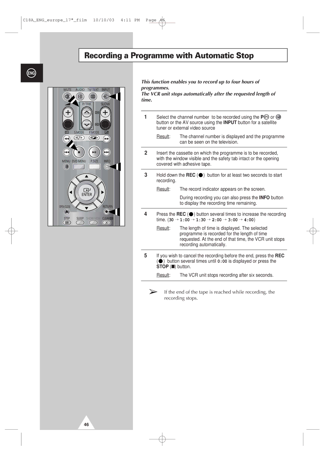 Samsung UW17J11VD5XXEF, UW17J11VD5XXEG, UW17J11VD5XXEC, UW17J11VD5XXEU manual Recording a Programme with Automatic Stop 