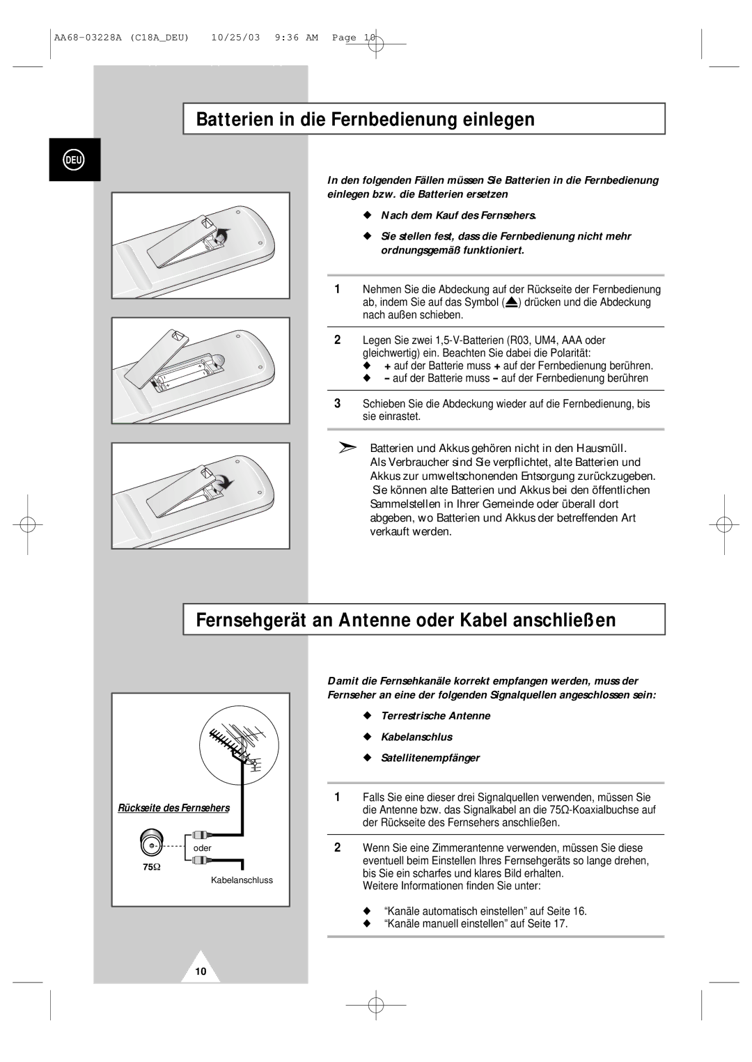 Samsung UW17J11VD5XXEC manual Batterien in die Fernbedienung einlegen, Fernsehgerät an Antenne oder Kabel anschließen 