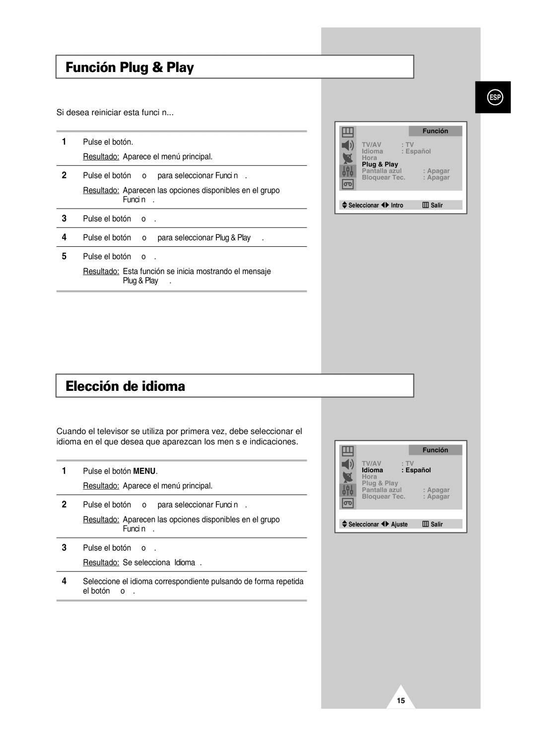 Samsung UW21J10VD5XXEC, UW28J10VD5XXEC manual Elección de idioma, Si desea reiniciar esta función, Función, Plug & Play 