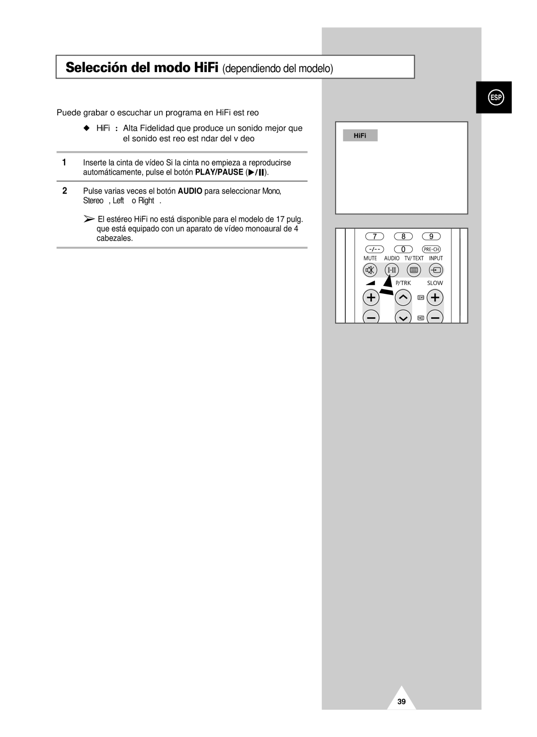 Samsung UW21J10VD5XXEC Selección del modo HiFi dependiendo del modelo, Puede grabar o escuchar un programa en HiFi estéreo 