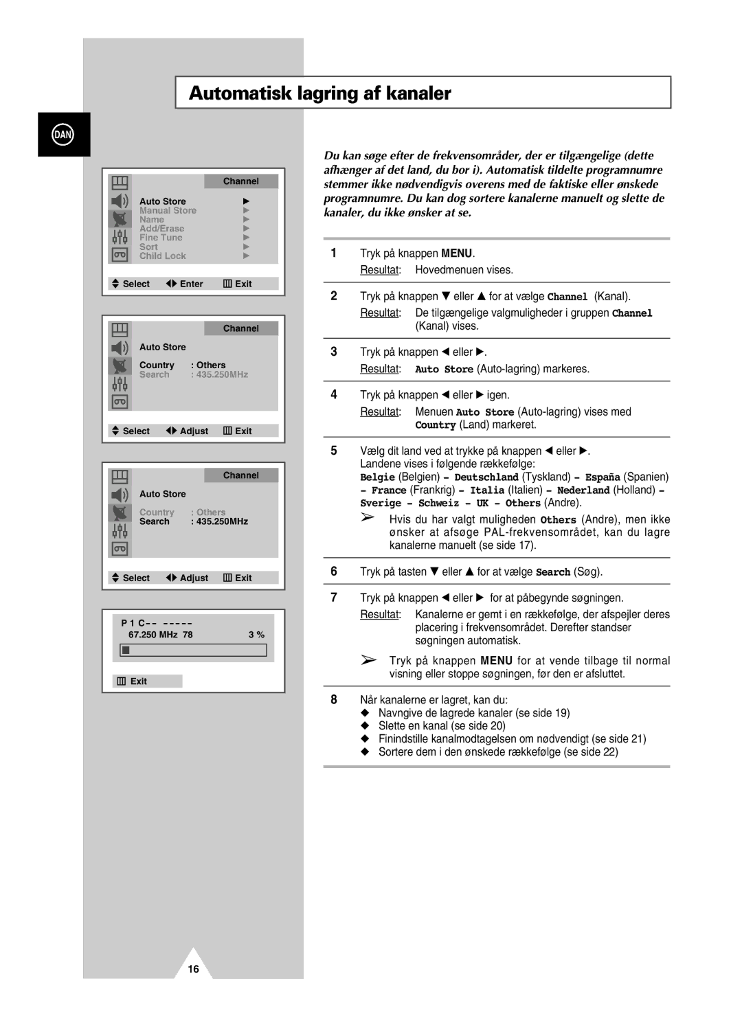 Samsung UW21J10VD5XXEC, UW28J10VD5XXEC manual Automatisk lagring af kanaler 