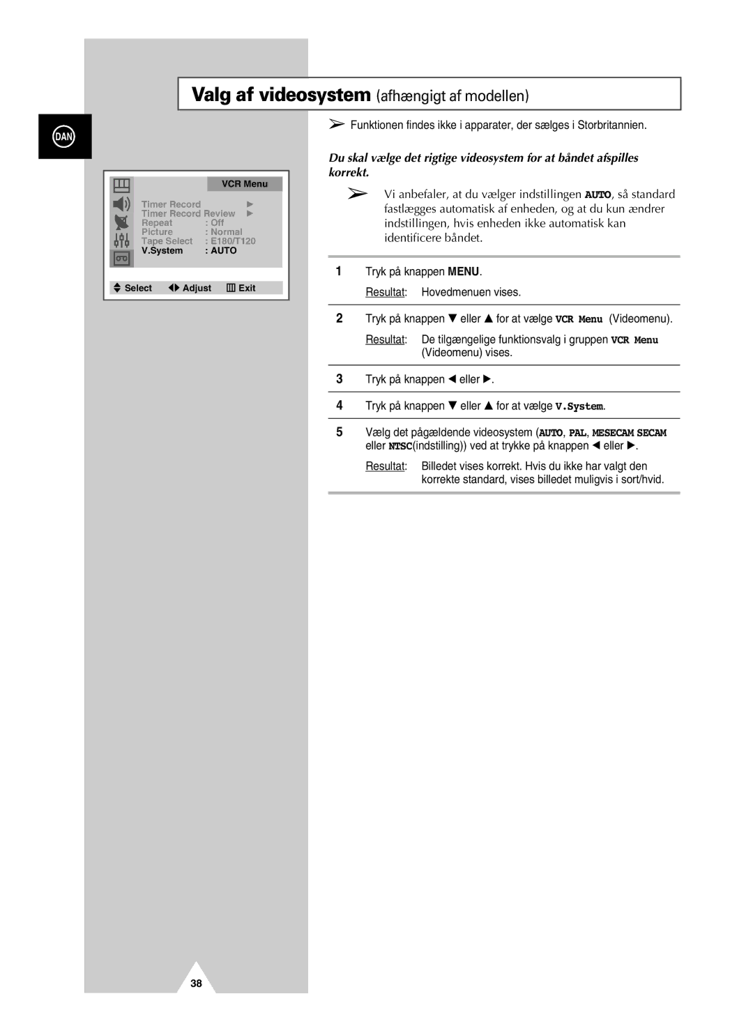 Samsung UW21J10VD5XXEC, UW28J10VD5XXEC manual Valg af videosystem afhængigt af modellen 