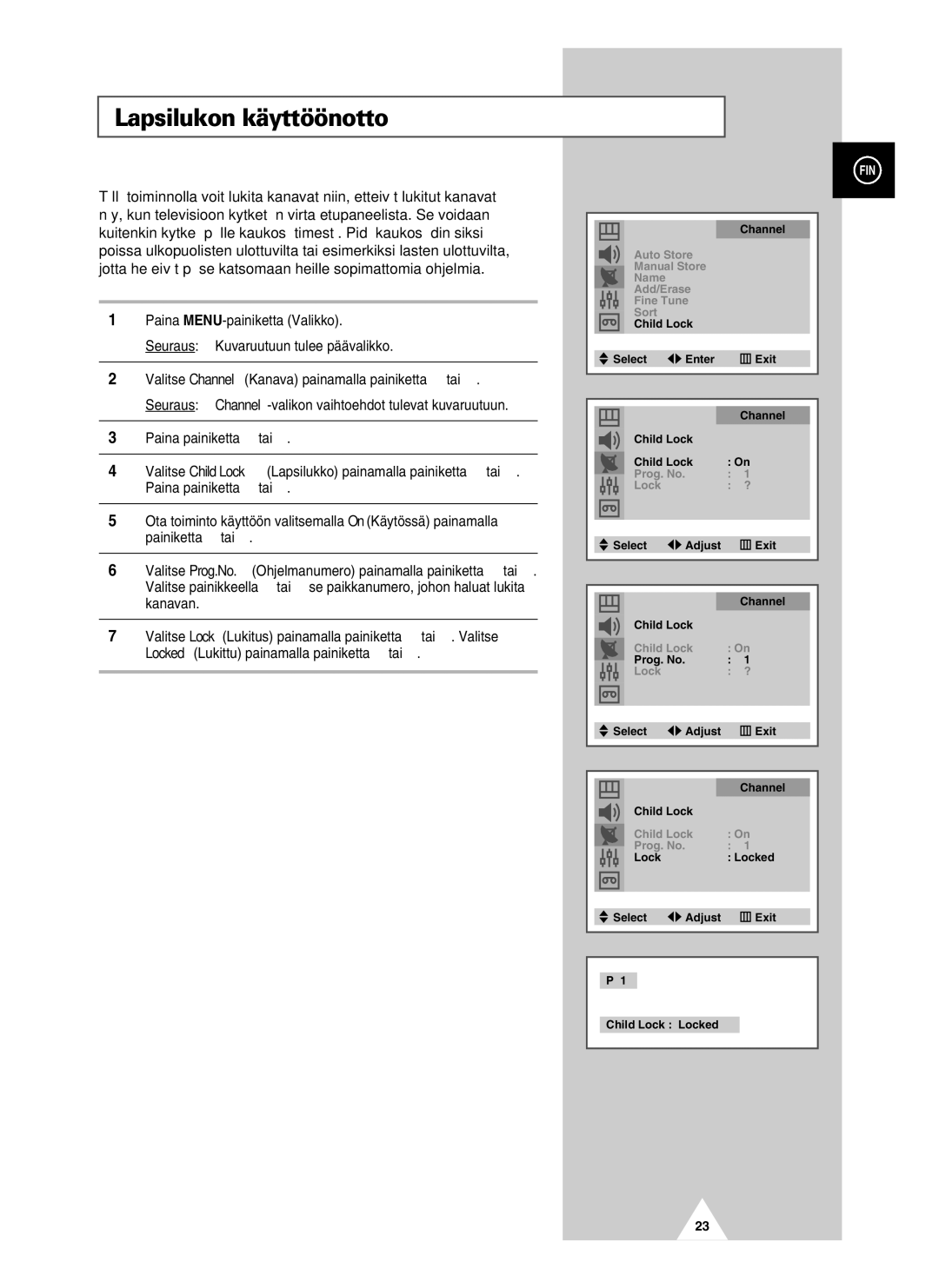 Samsung UW28J10VD5XXEC, UW21J10VD5XXEC manual Lapsilukon käyttöönotto 