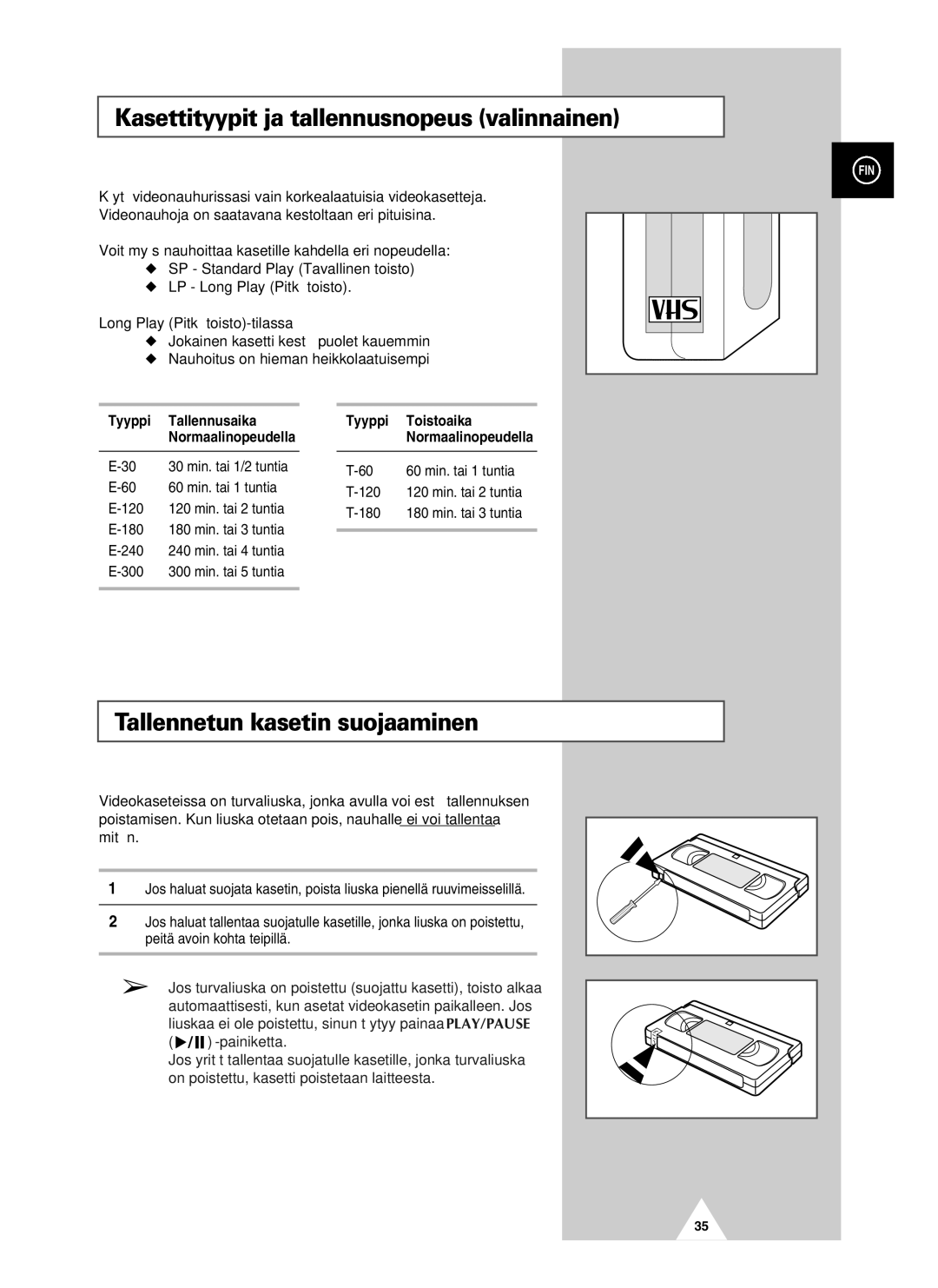 Samsung UW28J10VD5XXEC, UW21J10VD5XXEC manual Kasettityypit ja tallennusnopeus valinnainen, Tallennetun kasetin suojaaminen 