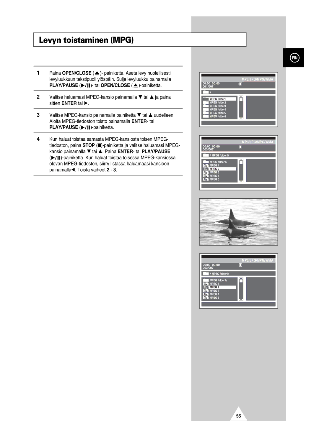 Samsung UW28J10VD5XXEC, UW21J10VD5XXEC manual Levyn toistaminen MPG, PLAY/PAUSE -painiketta 