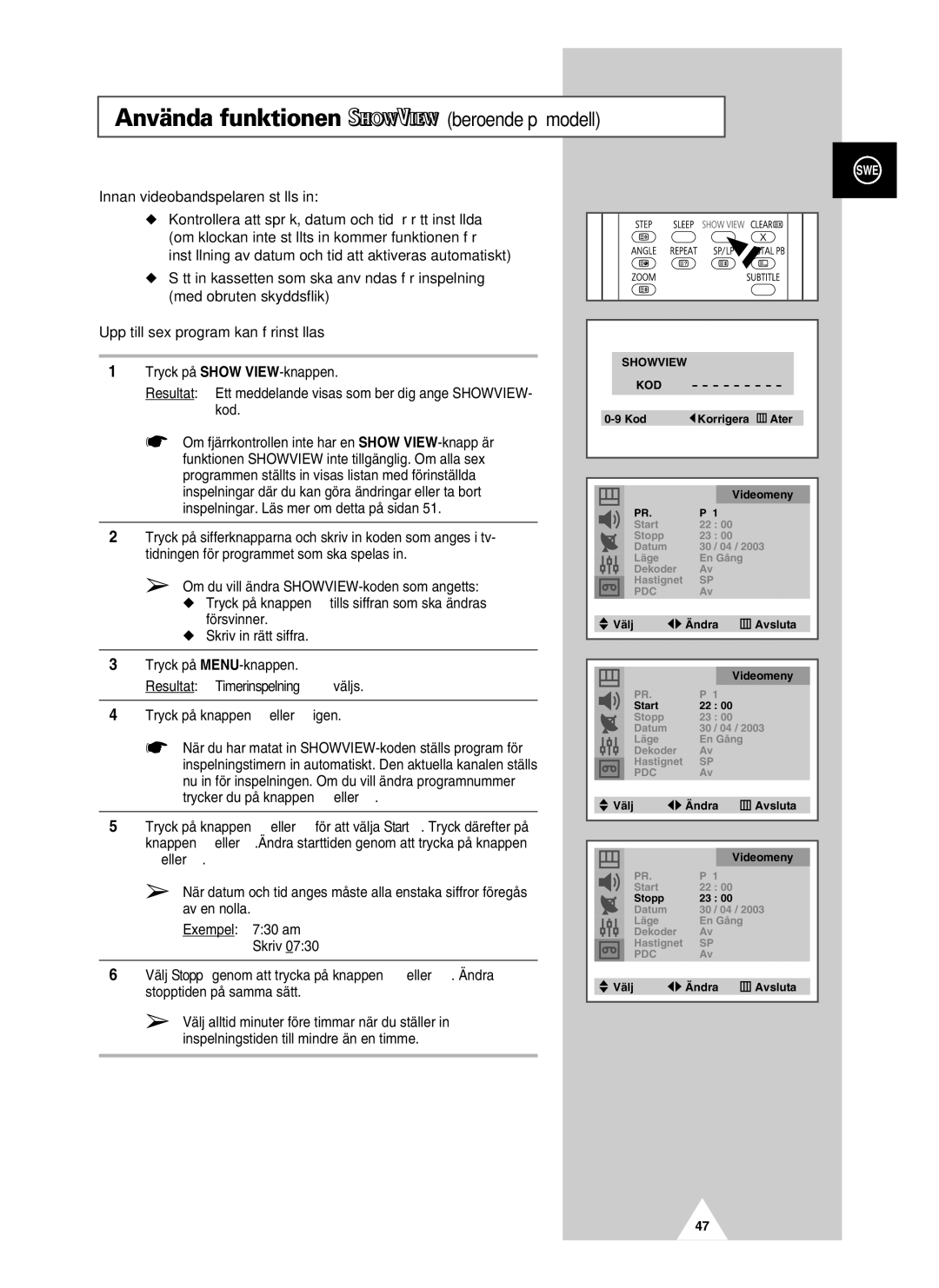 Samsung UW28J10VD5XXEC, UW21J10VD5XXEC manual Använda funktionen beroende på modell, Innan videobandspelaren ställs 