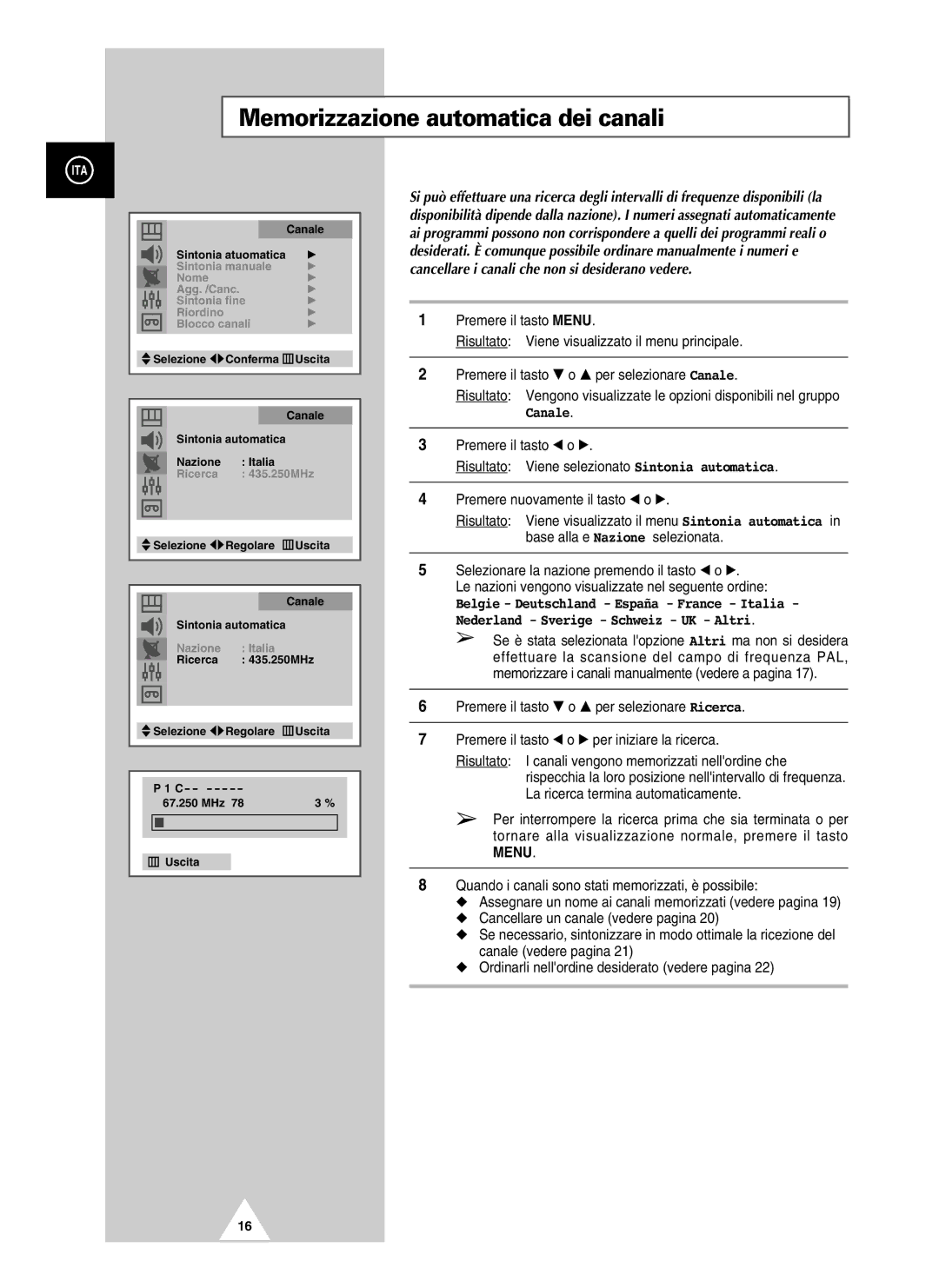 Samsung UW28J10VD5XXEG, UW21J10VD5XXEG, UW21J10VD5XXEC, UW28J10VD5XXEC manual Memorizzazione automatica dei canali, Canale 