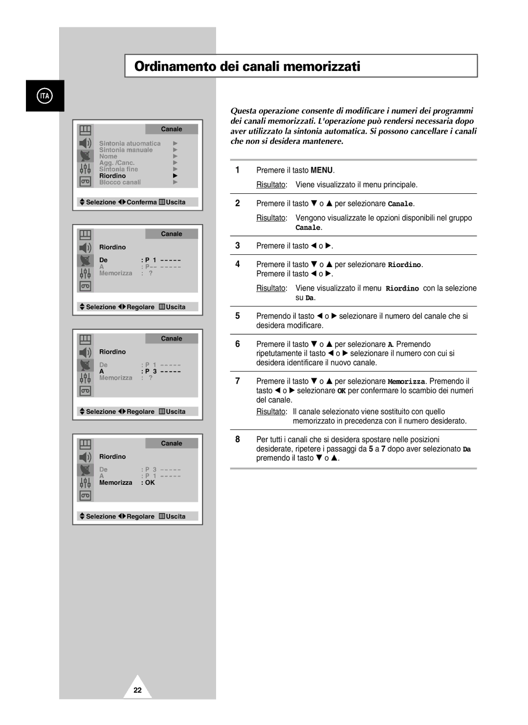 Samsung UW21J10VD5XXEC, UW28J10VD5XXEG, UW21J10VD5XXEG, UW28J10VD5XXEC manual Ordinamento dei canali memorizzati 