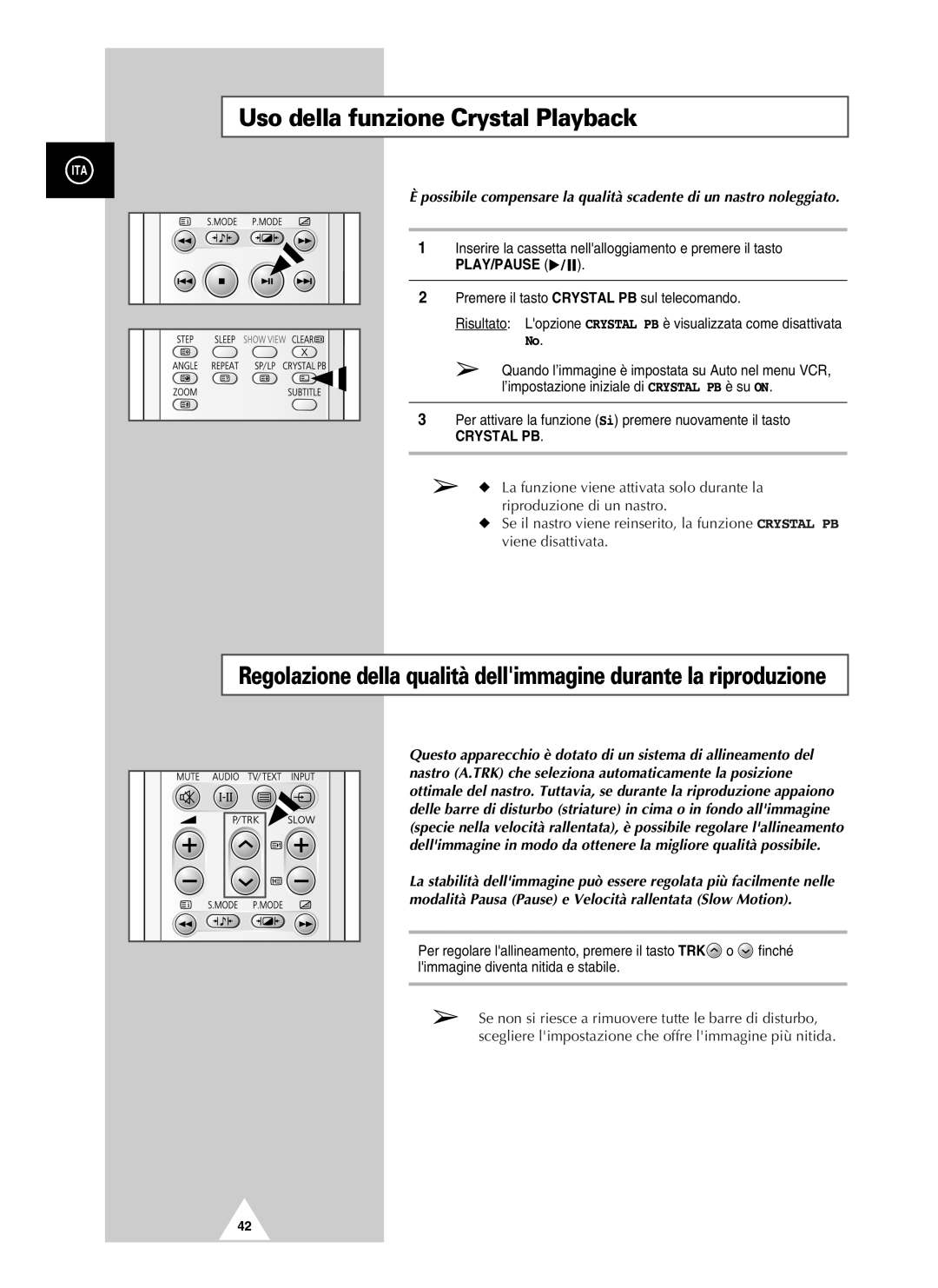 Samsung UW21J10VD5XXEC, UW28J10VD5XXEG, UW21J10VD5XXEG, UW28J10VD5XXEC manual Uso della funzione Crystal Playback, Play/Pause 