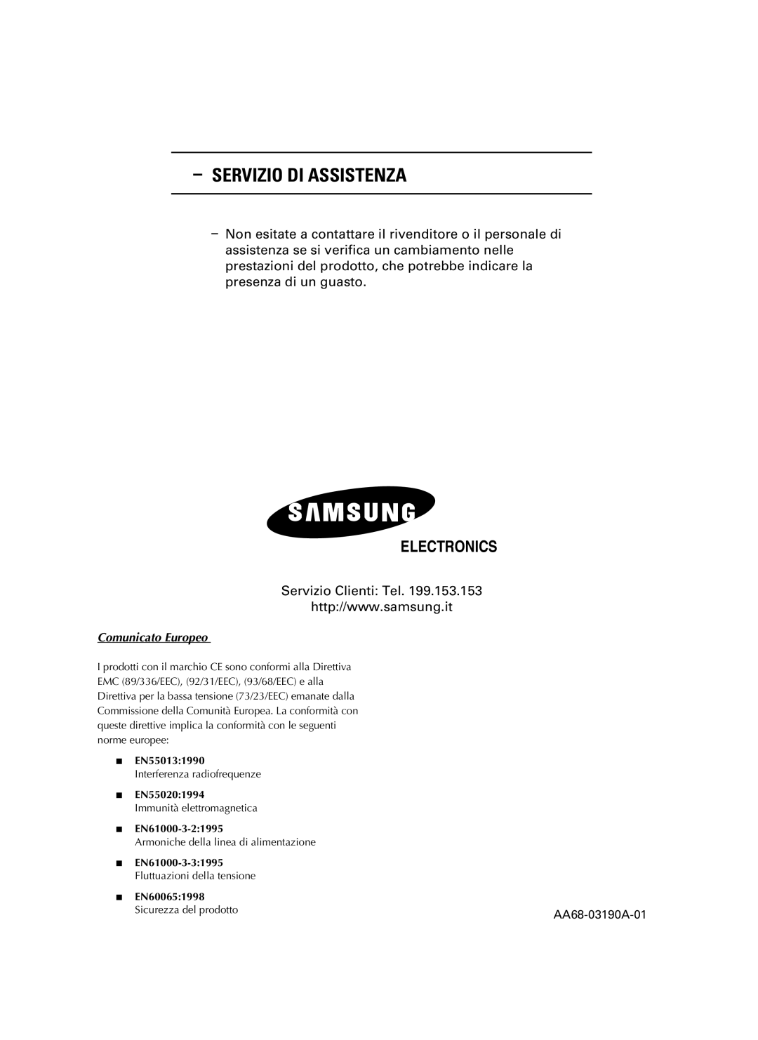 Samsung UW21J10VD5XXEC, UW28J10VD5XXEG, UW21J10VD5XXEG, UW28J10VD5XXEC manual Servizio DI Assistenza, Comunicato Europeo 