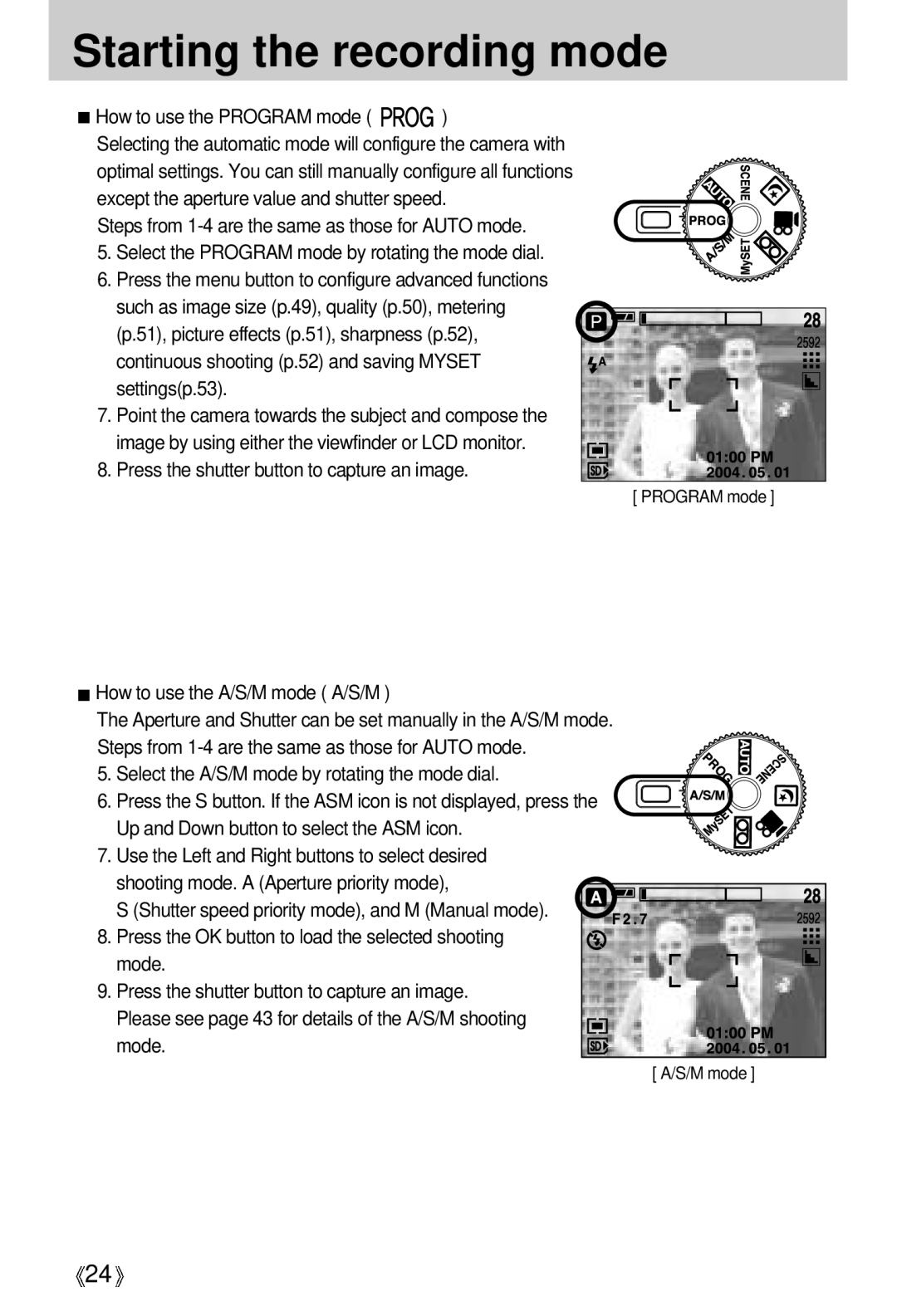 Samsung V50 user manual Starting the recording mode, How to use the Program mode 