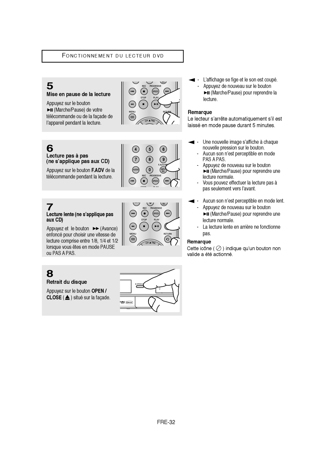 Samsung V6700-XAC FRE-32, Mise en pause de la lecture, Lecture pas à pas Ne s’applique pas aux CD, Retrait du disque 