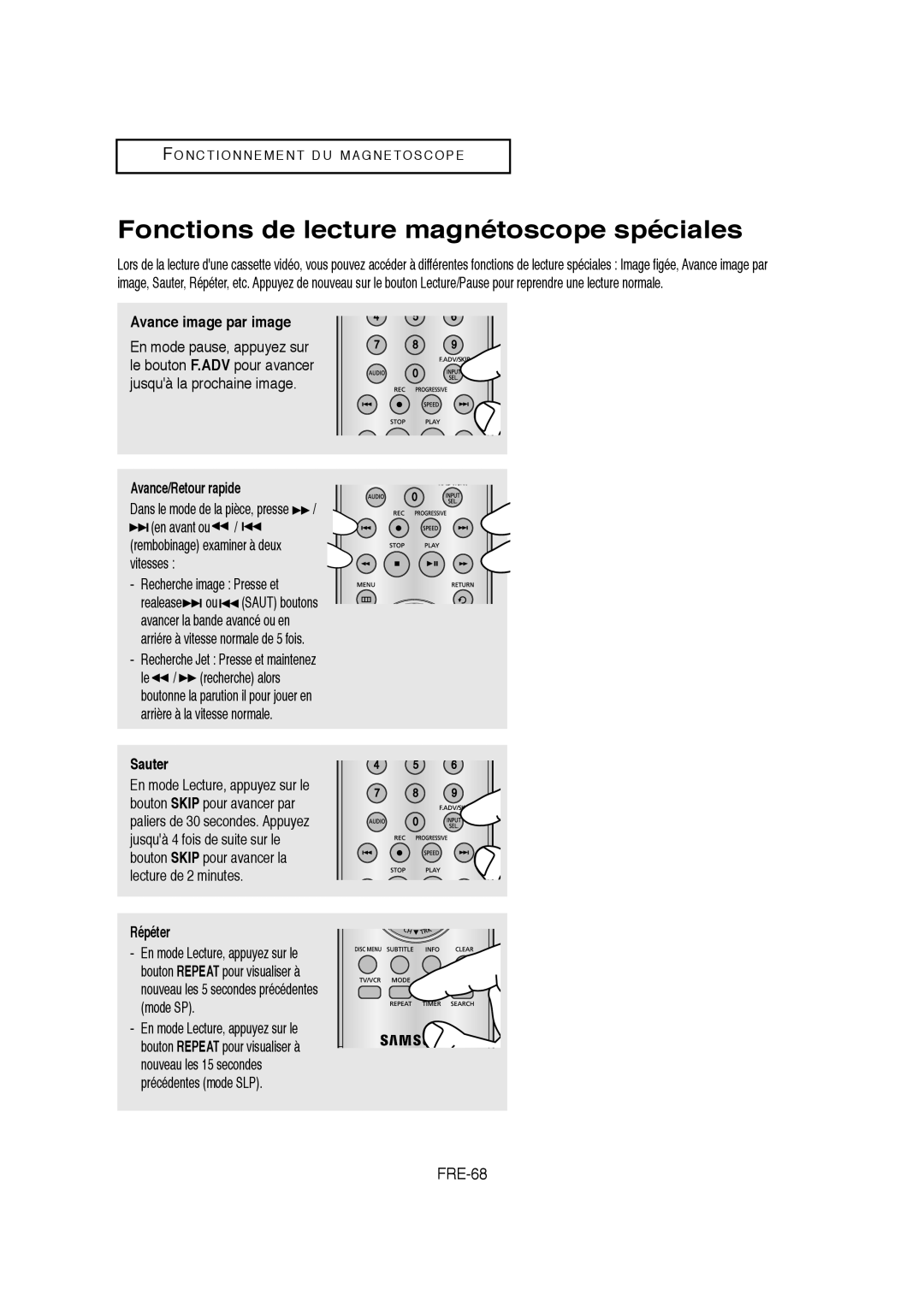 Samsung V6700-XAC Fonctions de lecture magnétoscope spéciales, FRE-68, Avance image par image, Avance/Retour rapide 