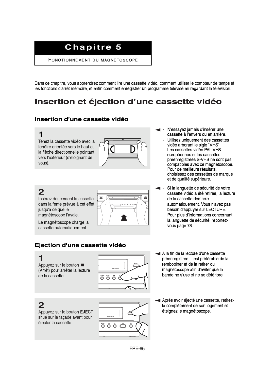 Samsung 01304A Insertion et éjection d’une cassette vidéo, Insertion d’une cassette vidéo, Ejection dune cassette vidéo 