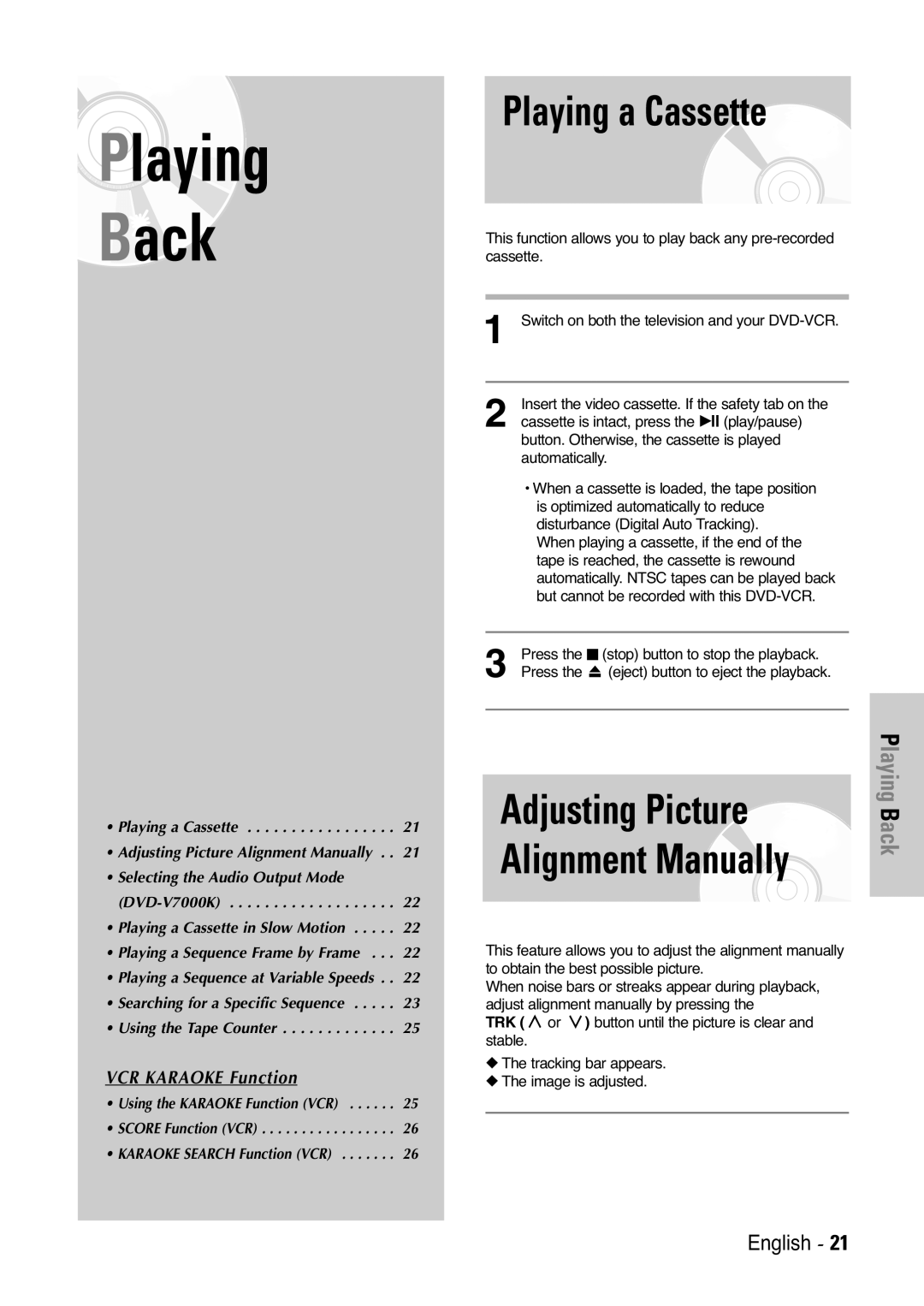 Samsung V6500K, V7000K user manual Playing a Cassette, Adjusting Picture 