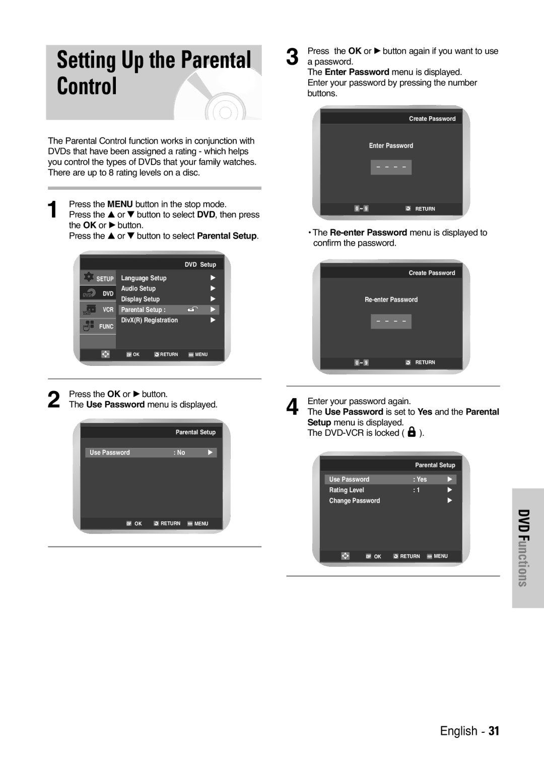 Samsung V6500K, V7000K user manual Setting Up the Parental Control, Press the OK or √ button Use Password menu is displayed 