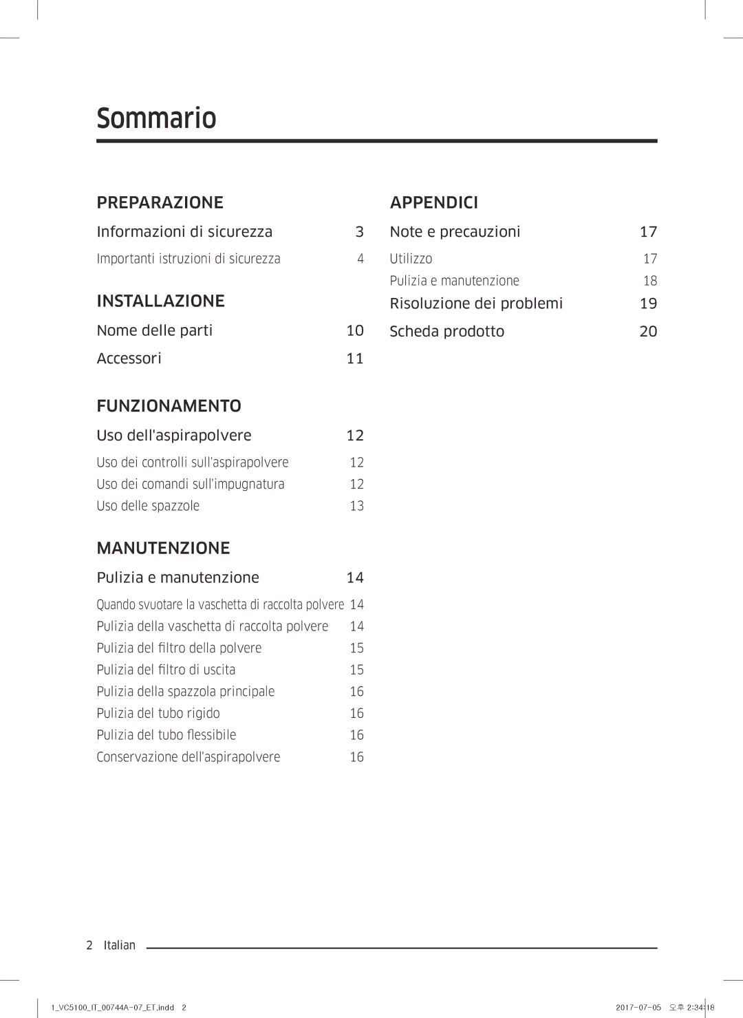 Samsung VC07K51G0HG/ET, VC05K51F0VP/ET, VC07K51H0VD/ET, VC05K51E0VB/ET, VC04K51G0HG/ET manual Sommario, Preparazione Appendici 