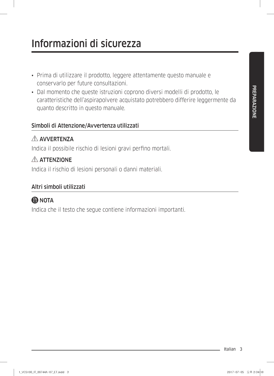 Samsung VC05K51E0VB/ET manual Informazioni di sicurezza, Indica il possibile rischio di lesioni gravi perfino mortali 