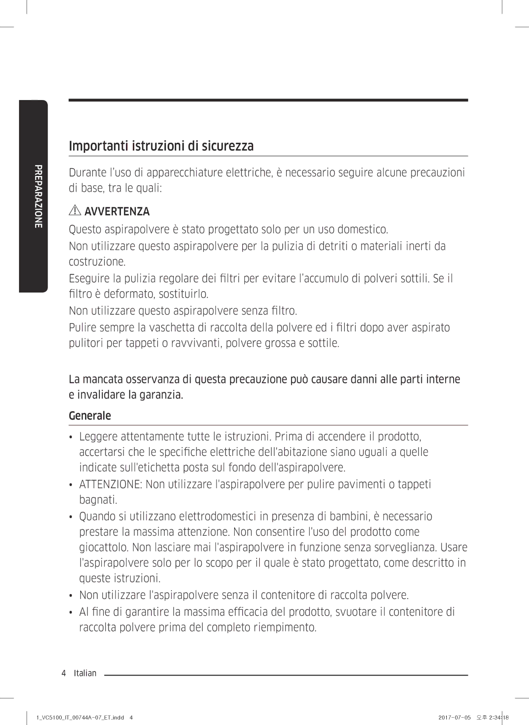 Samsung VC04K51G0HG/ET, VC05K51F0VP/ET, VC07K51H0VD/ET, VC07K51G0HG/ET, VC05K51E0VB/ET Importanti istruzioni di sicurezza 