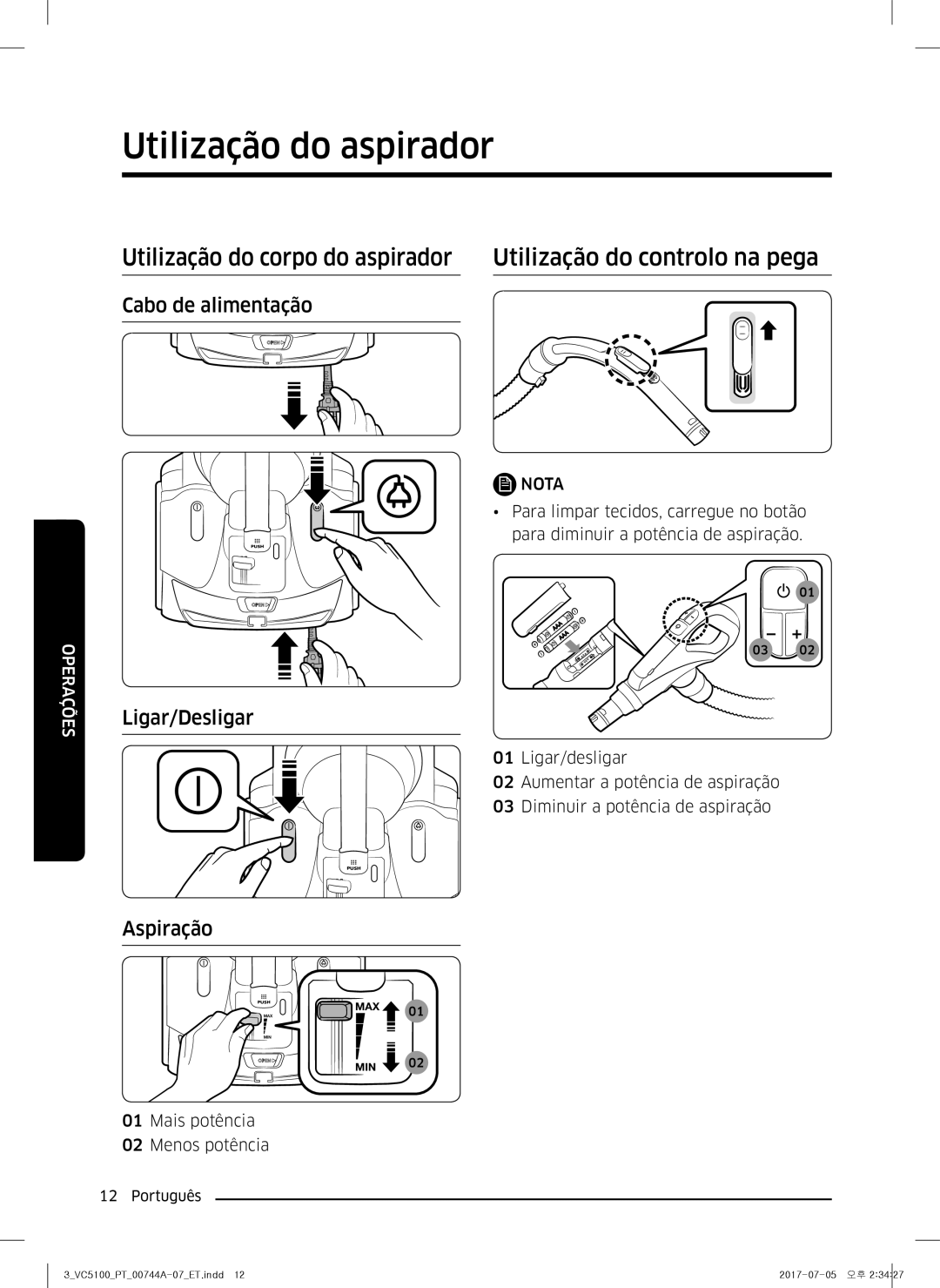 Samsung VC07K51G0HG/ET, VC05K51F0VP/ET manual Utilização do aspirador, Cabo de alimentação, Ligar/Desligar, Aspiração 