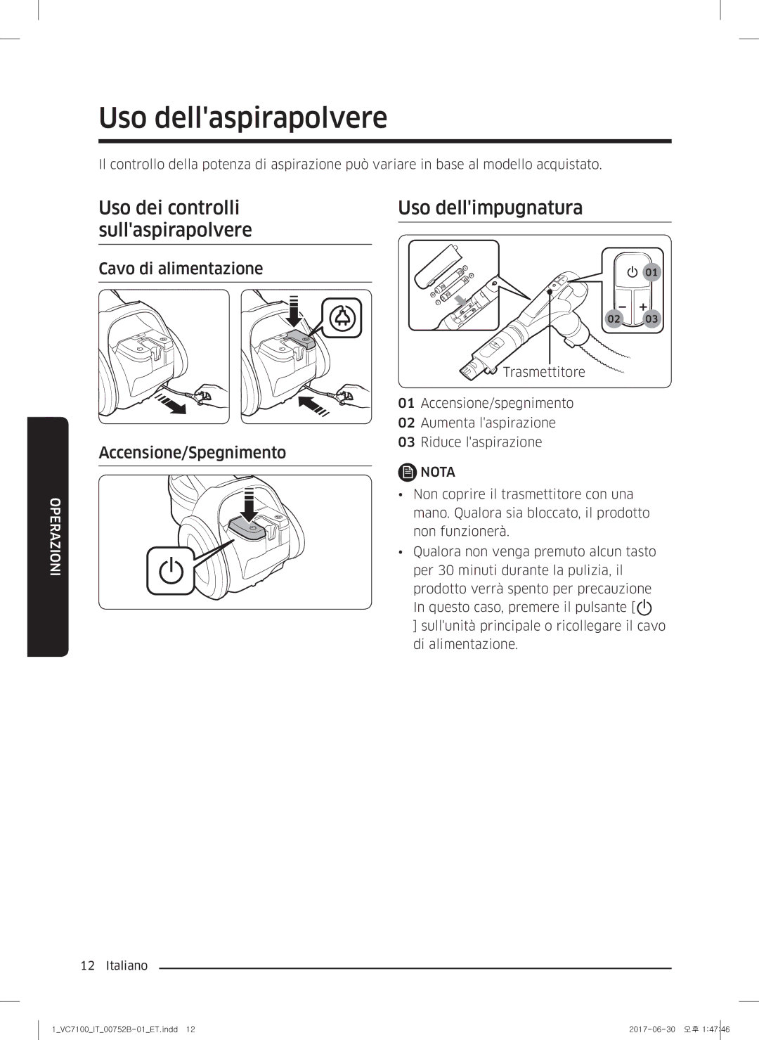 Samsung VC05K71F0HB/ET, VC04K71G0HC/ET Uso dellaspirapolvere, Uso dei controlli sullaspirapolvere, Uso dellimpugnatura 