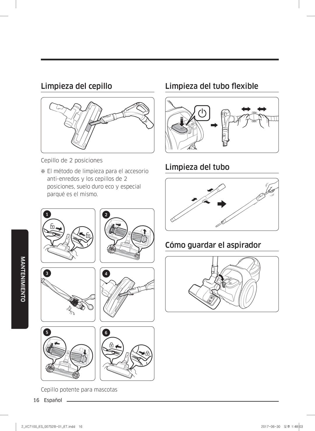 Samsung VC05K71F0HB/ET, VC04K71G0HC/ET manual Limpieza del cepillo Limpieza del tubo flexible, Cómo guardar el aspirador 