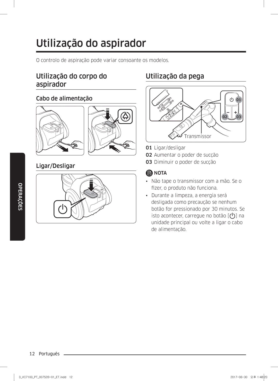 Samsung VC05K71F0HB/ET, VC04K71G0HC/ET manual Utilização do aspirador, Utilização do corpo do aspirador, Utilização da pega 