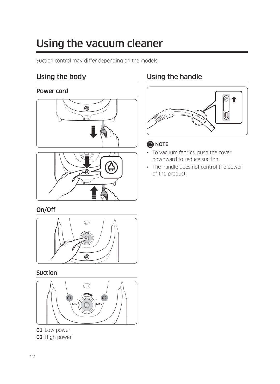 Samsung VC05M25E0WB/EE manual Using the vacuum cleaner, Using the body Using the handle, Power cord, On/Off Suction 