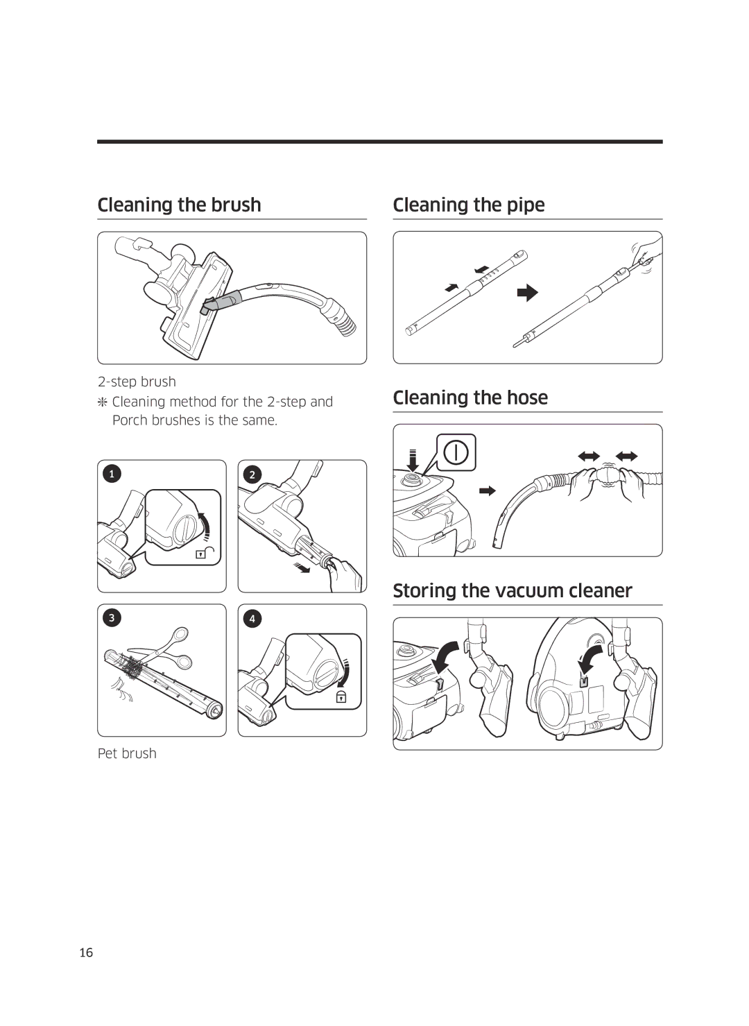 Samsung VC05M25E0WB/EE manual Cleaning the brush Cleaning the pipe, Cleaning the hose Storing the vacuum cleaner 