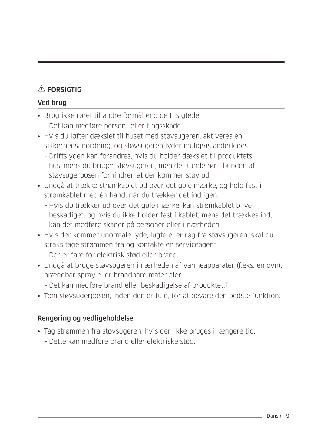 Samsung VC05M25E0WB/EE manual Forsigtig 