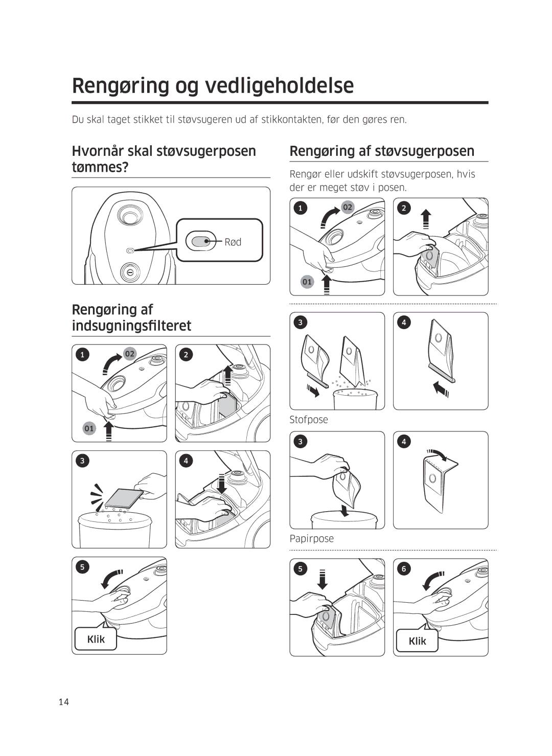 Samsung VC05M25E0WB/EE manual Rengøring og vedligeholdelse, Hvornår skal støvsugerposen tømmes? 