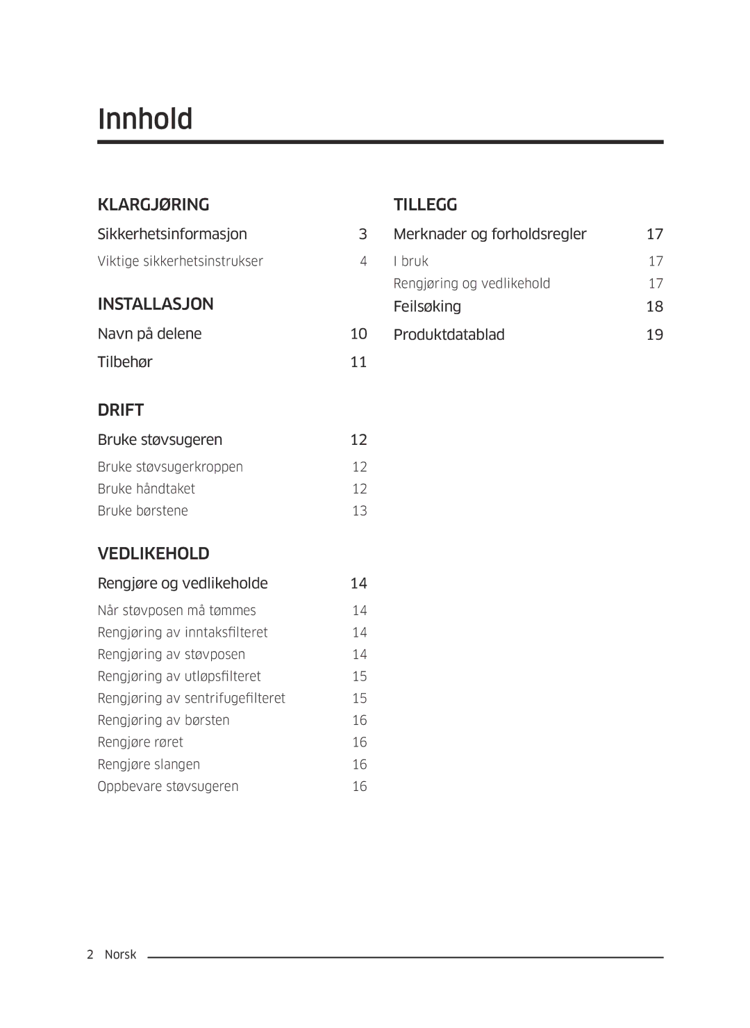 Samsung VC05M25E0WB/EE manual Innhold, Klargjøring Tillegg 