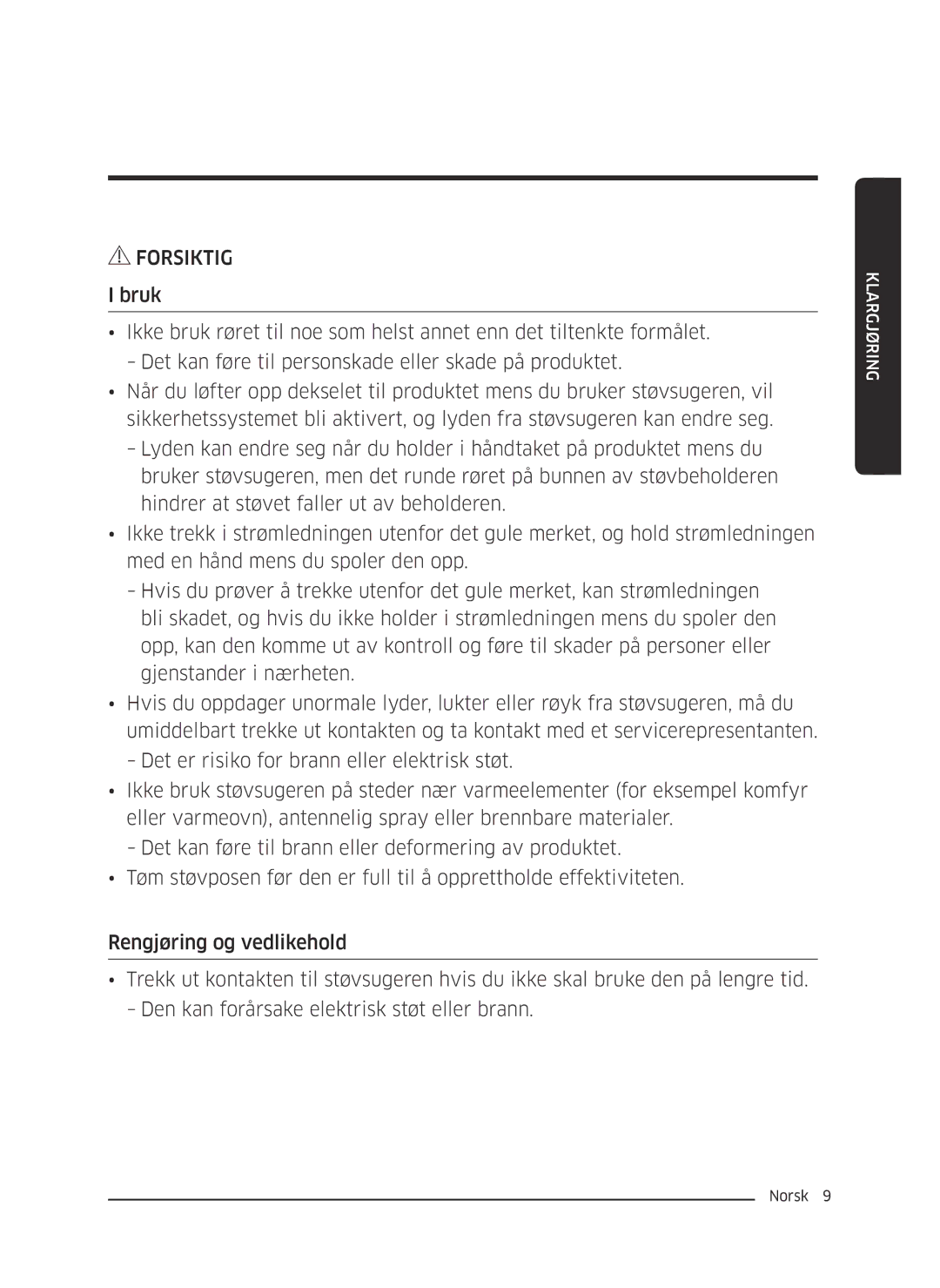 Samsung VC05M25E0WB/EE manual Forsiktig 