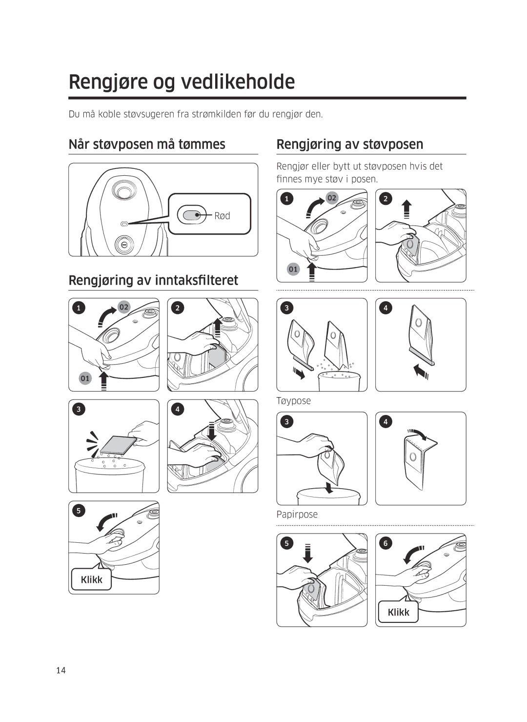 Samsung VC05M25E0WB/EE manual Rengjøre og vedlikeholde, Når støvposen må tømmes, Rengjøring av inntaksfilteret 