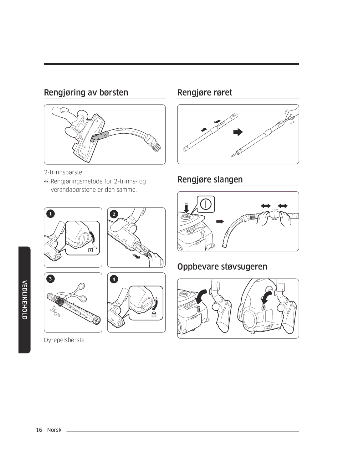 Samsung VC05M25E0WB/EE manual Rengjøring av børsten Rengjøre røret, Rengjøre slangen Oppbevare støvsugeren 