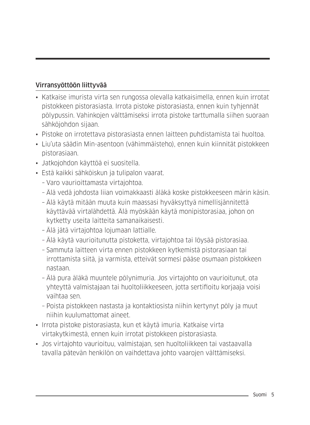 Samsung VC05M25E0WB/EE manual Esivalmistelut 