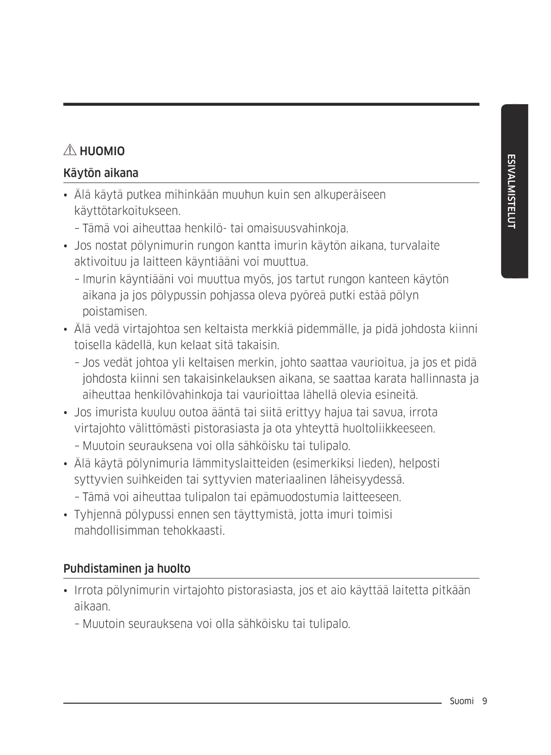 Samsung VC05M25E0WB/EE manual Huomio 