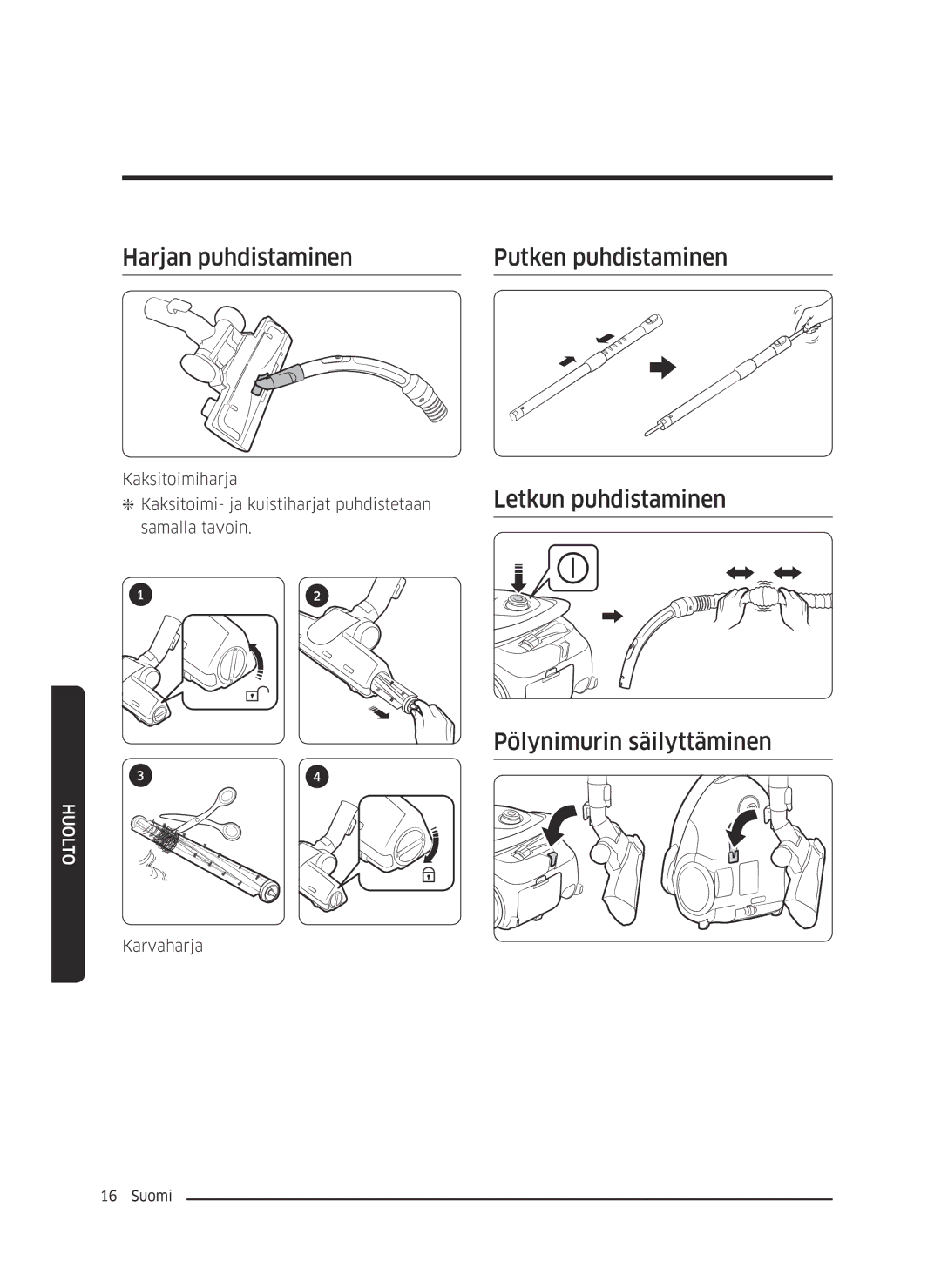 Samsung VC05M25E0WB/EE manual Harjan puhdistaminen Putken puhdistaminen, Letkun puhdistaminen Pölynimurin säilyttäminen 