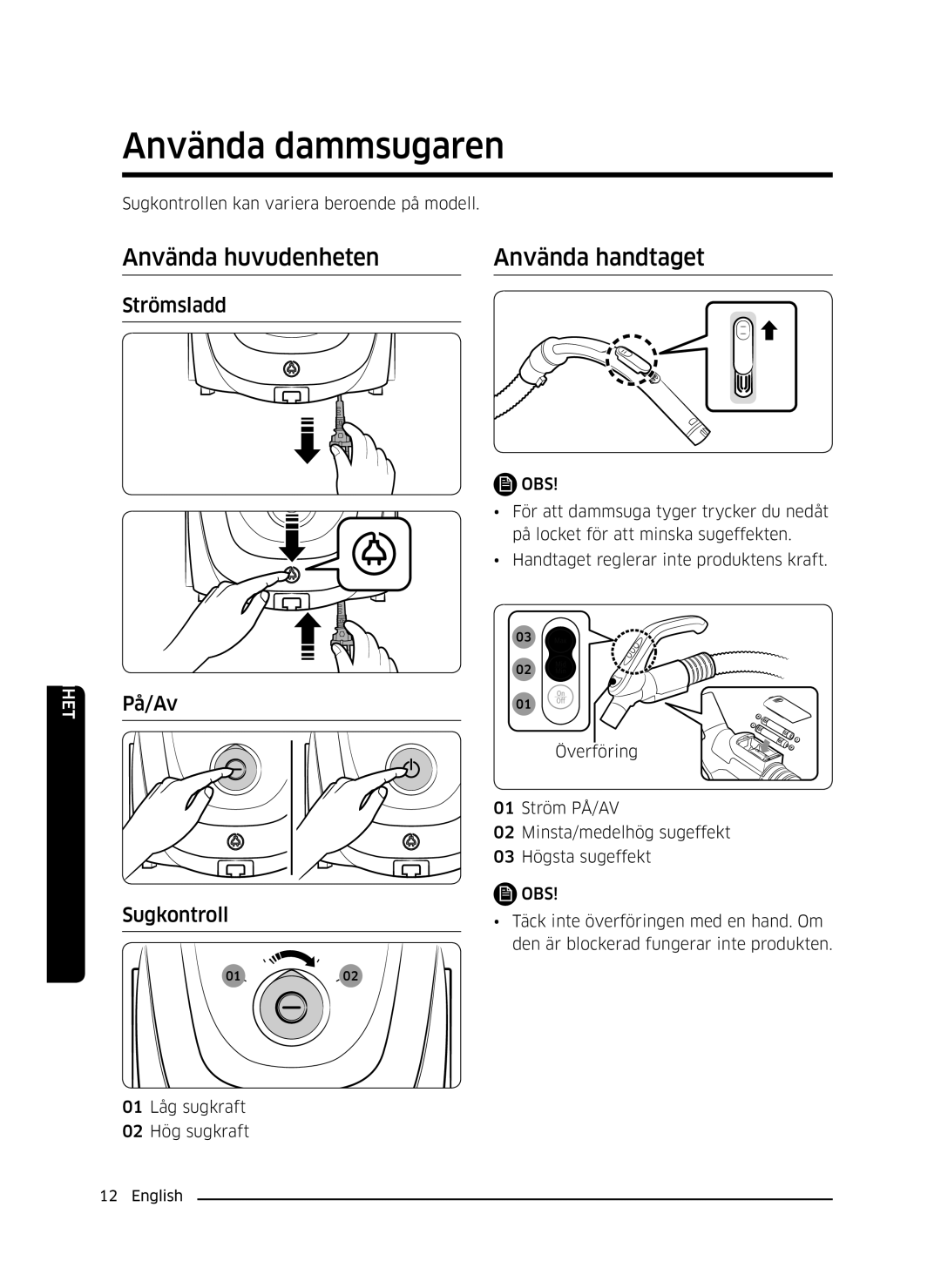 Samsung VC05M3110VB/EE manual Använda dammsugaren, Använda huvudenheten Använda handtaget, Strömsladd, På/Av Sugkontroll 