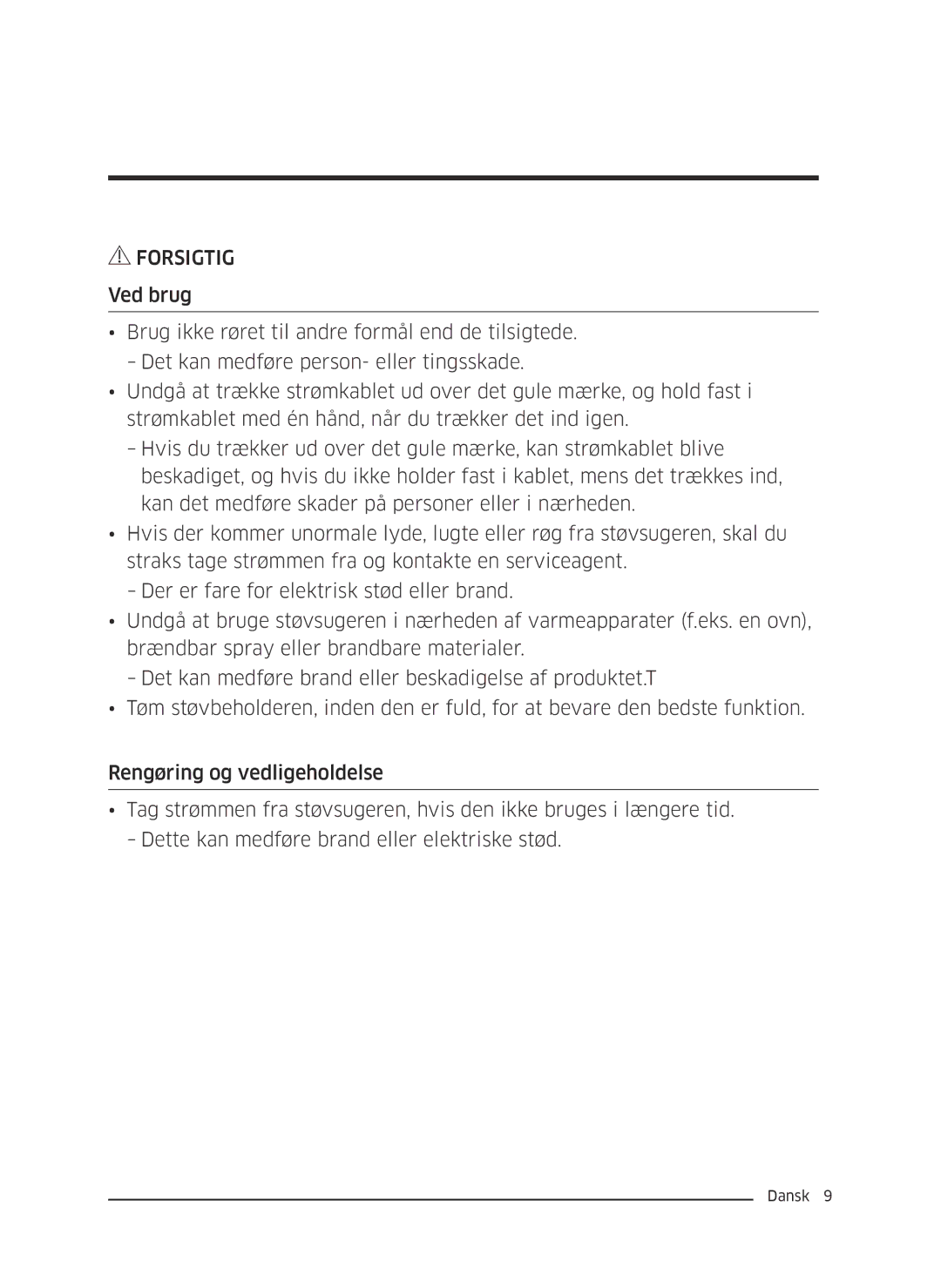 Samsung VC05M3110VB/EE manual Forsigtig 