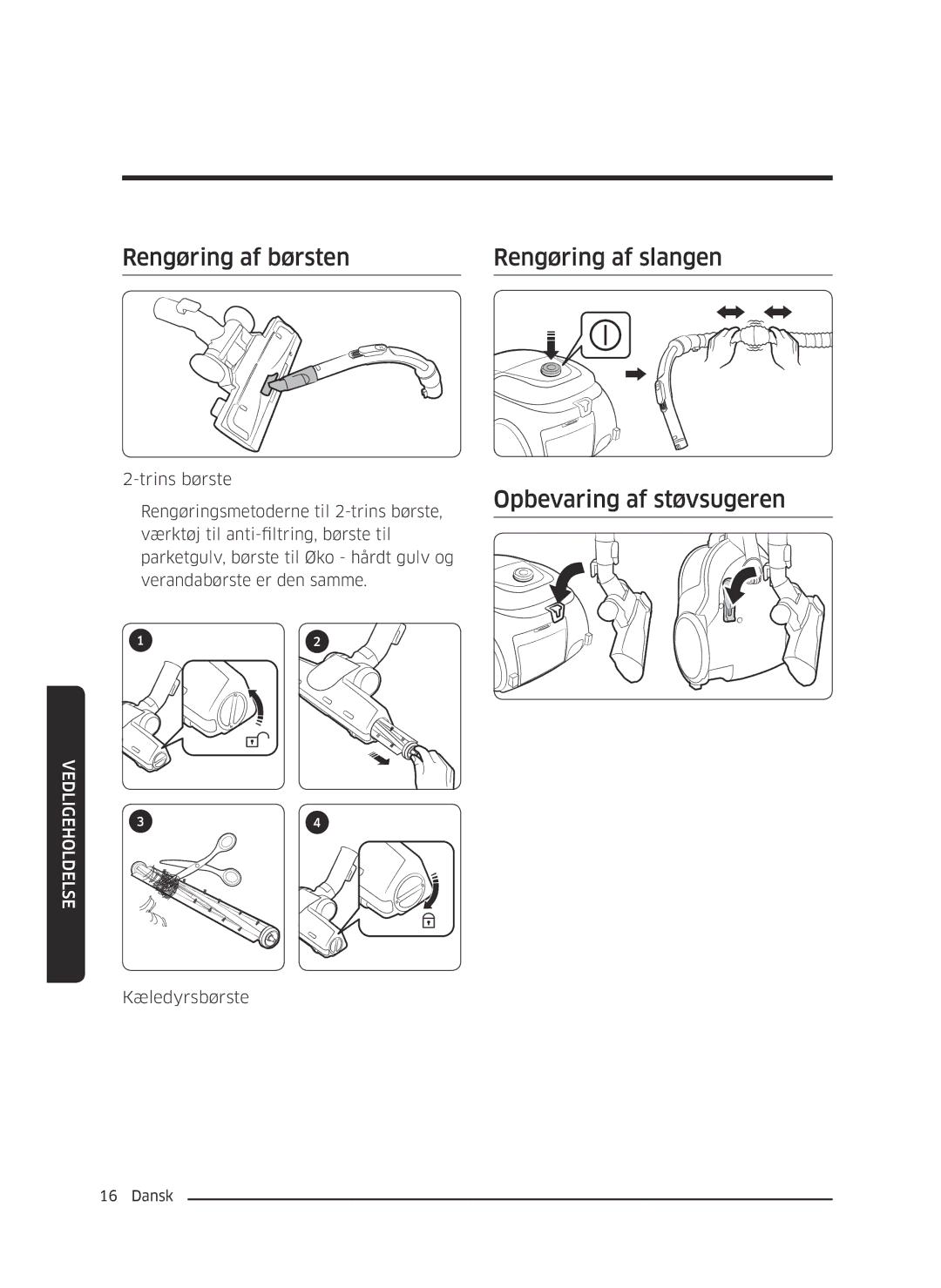 Samsung VC05M3110VB/EE manual Rengøring af børsten Rengøring af slangen, Opbevaring af støvsugeren 