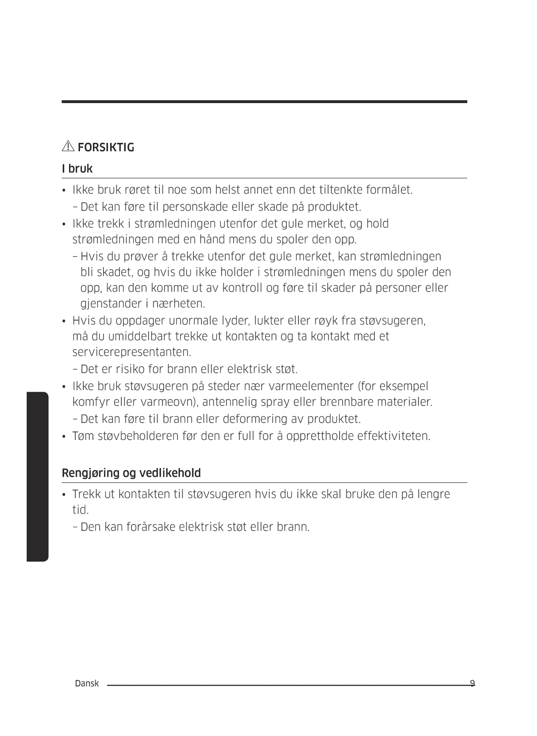 Samsung VC05M3110VB/EE manual Forsiktig 